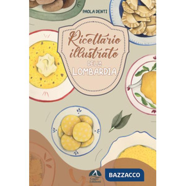 Ricettario illustrato della Lombardia