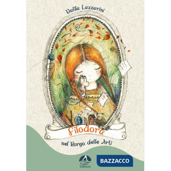 Filodora. Nel borgo delle arti