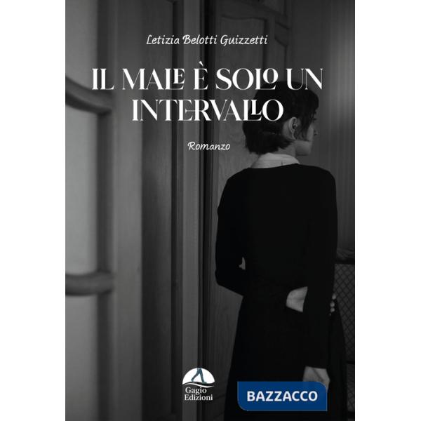 Male è solo un intervallo (Il)