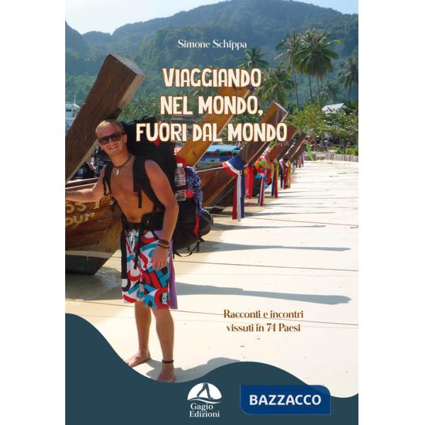 Viaggiando nel mondo, fuori dal mondo