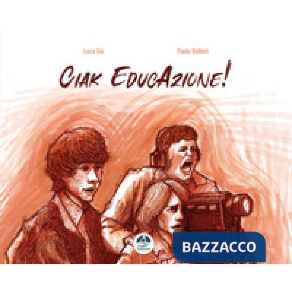 Ciak EducAzione!