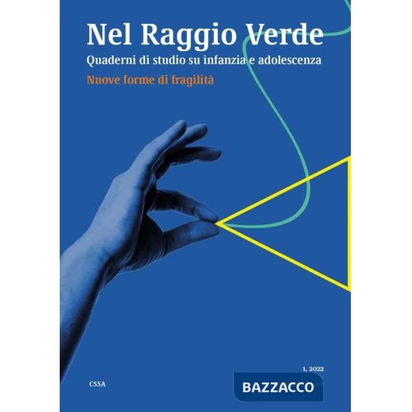 Nel raggio verde. Quaderni di studio su infanzia e adolescenza (2022). Vol. 1