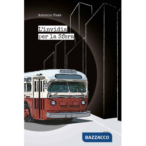 Invidia per la Sfera (L')