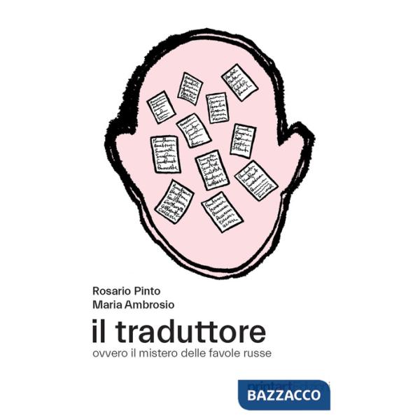 Traduttore. Ovvero il mistero delle favole russe (Il)