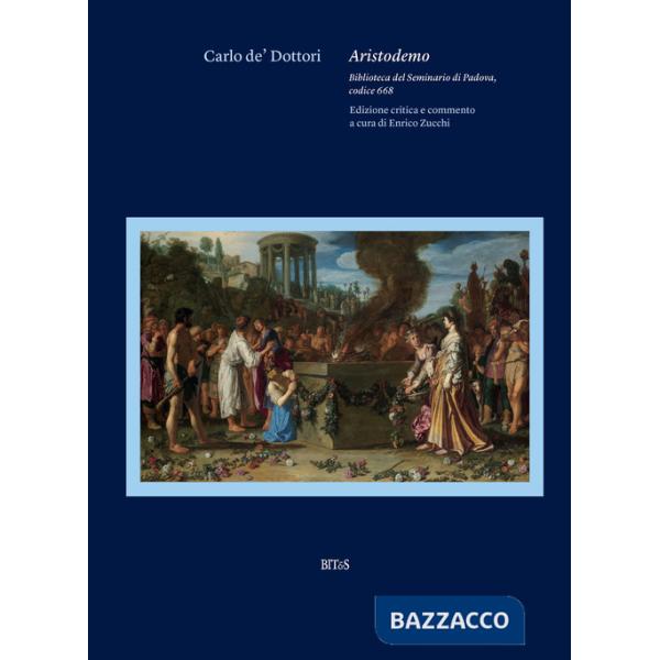 Carlo De' Dottori, Aristodemo