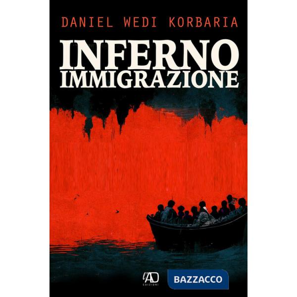 Inferno immigrazione