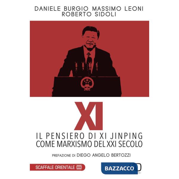 XI. Il pensiero di Xi Jinping come marxismo del XXI secolo