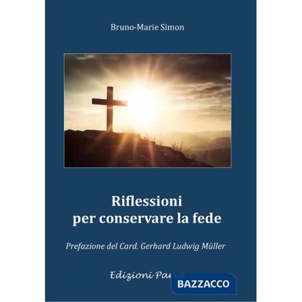 Riflessioni per conservare la fede