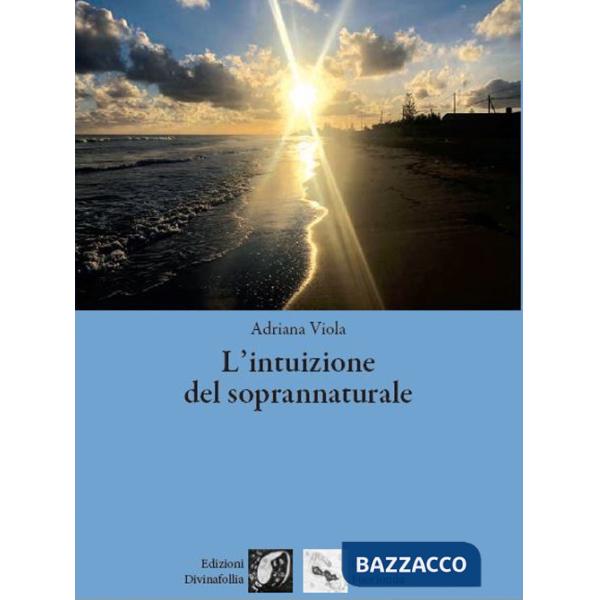 Intuizione del soprannaturale (L')