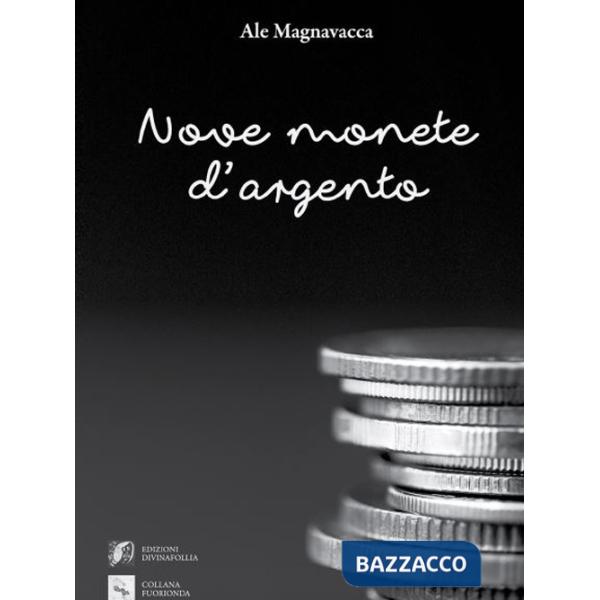 Nove monete d'argento