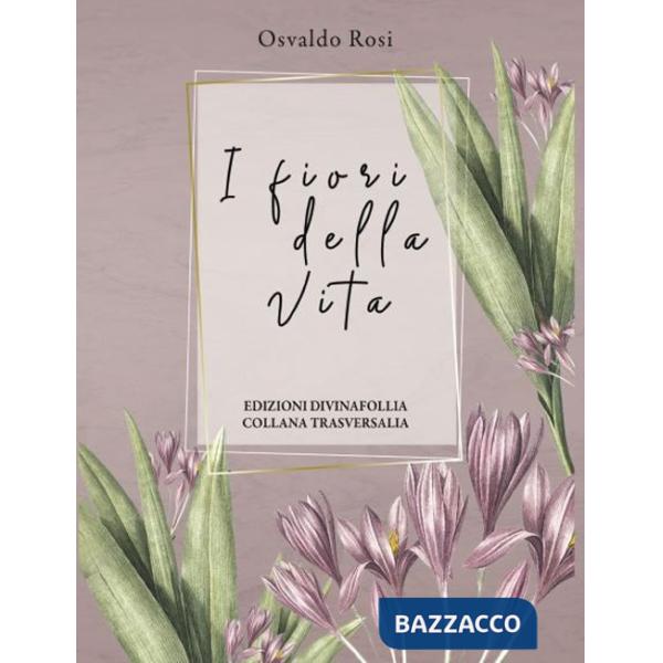 Fiori della vita (I)