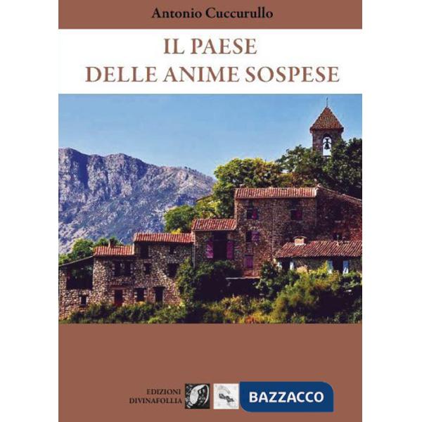 Paese delle anime sospese (Il)