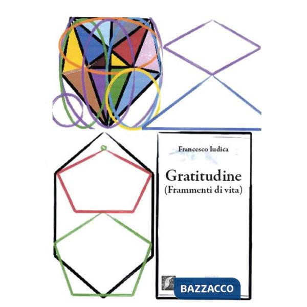 Gratitudine (frammenti di vita)