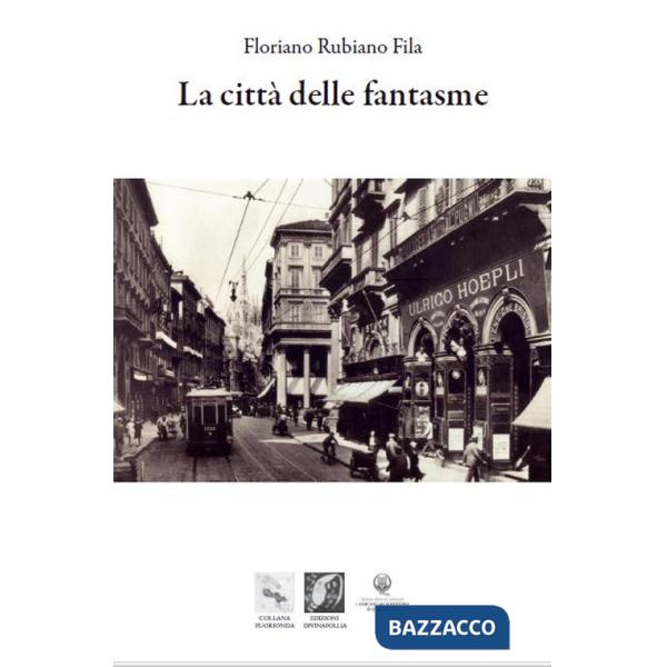 Città delle Fantasme (La)