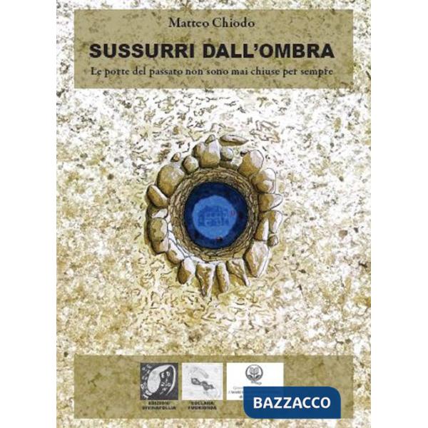 Sussurri dall'ombra (Le porte del passato non sono mai chiuse per sempre)