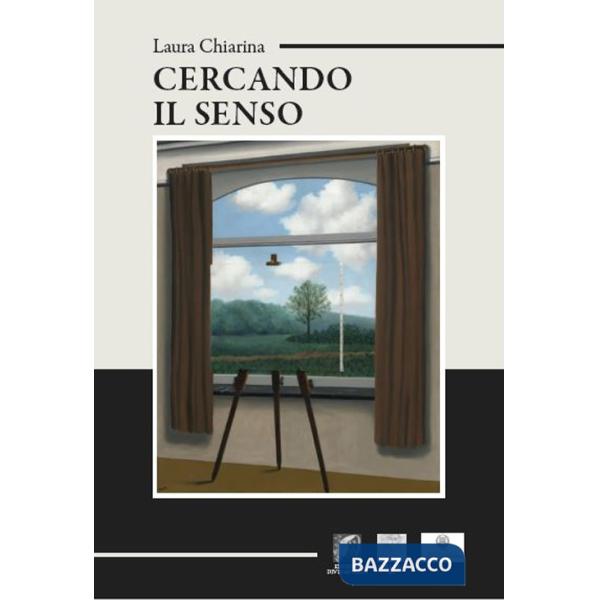 Cercando il senso