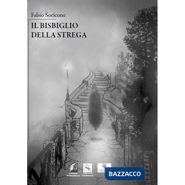 Bisbiglio della strega (Il)