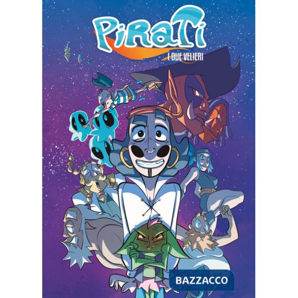 Pirati. I due velieri