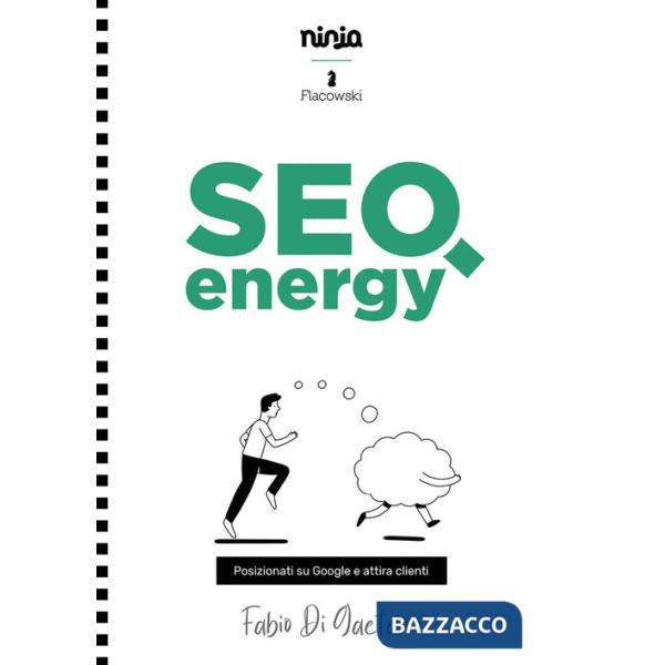 SEO energy. Posizionati su Google e attira clienti