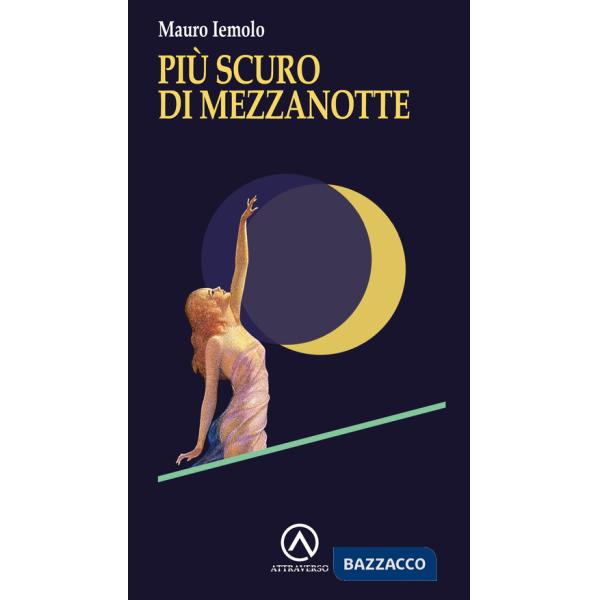 Più scuro di mezzanotte