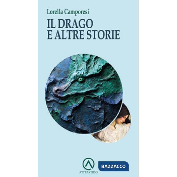Drago e altre storie (Il)