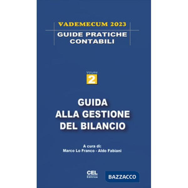 Guida alla gestione del bilancio. Vademecum 2023