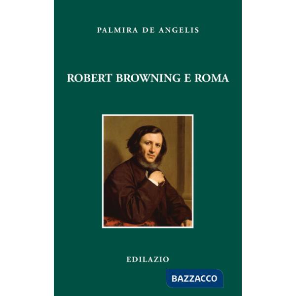 Robert Browning e Roma
