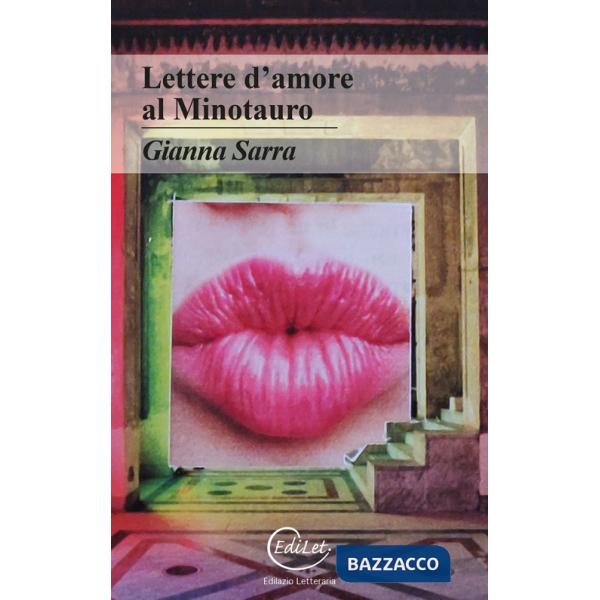 Lettere d'amore al Minotauro