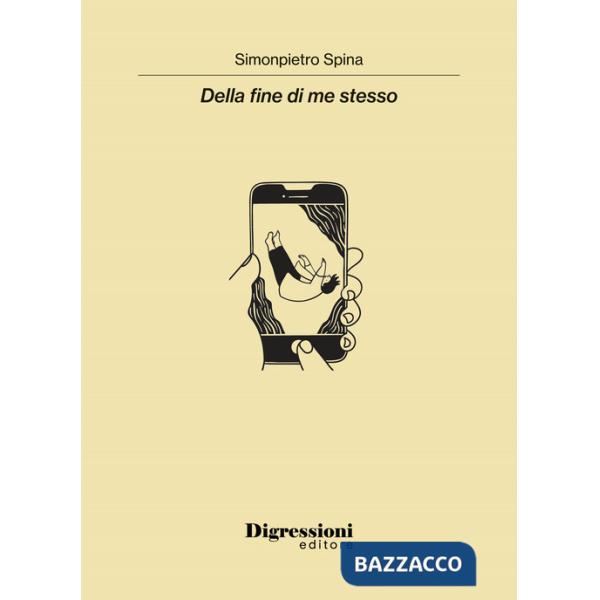 Della fine di me stesso