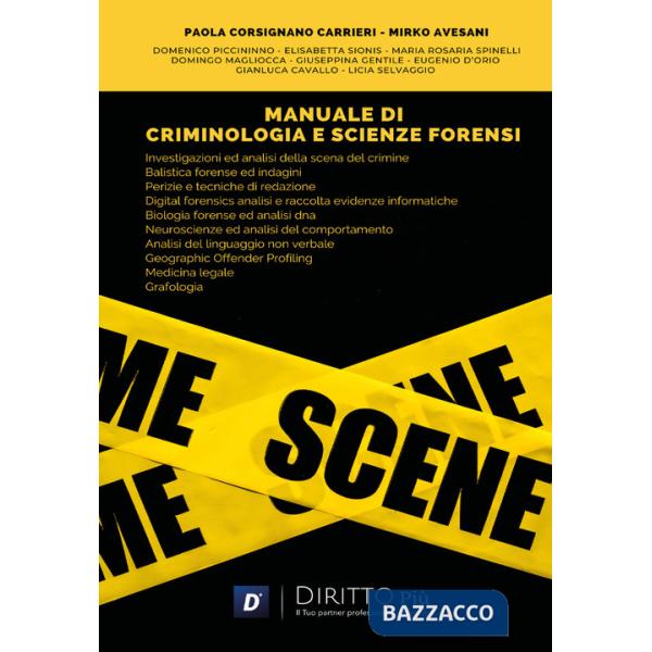 Manuale di criminologia e scienze forensi