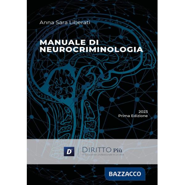 Manuale di neurocriminologia
