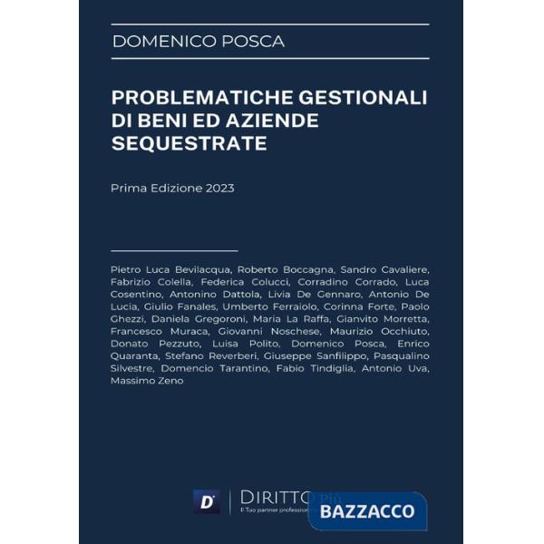 Problematiche gestionali di beni ed aziende sequestrate
