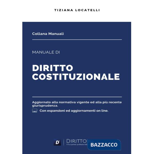 Manuale di diritto costituzionale. Con espansione online