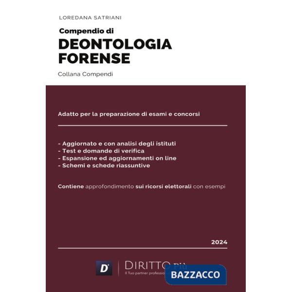 Compendio di deontologia forense. Con espansione e aggiornamento online