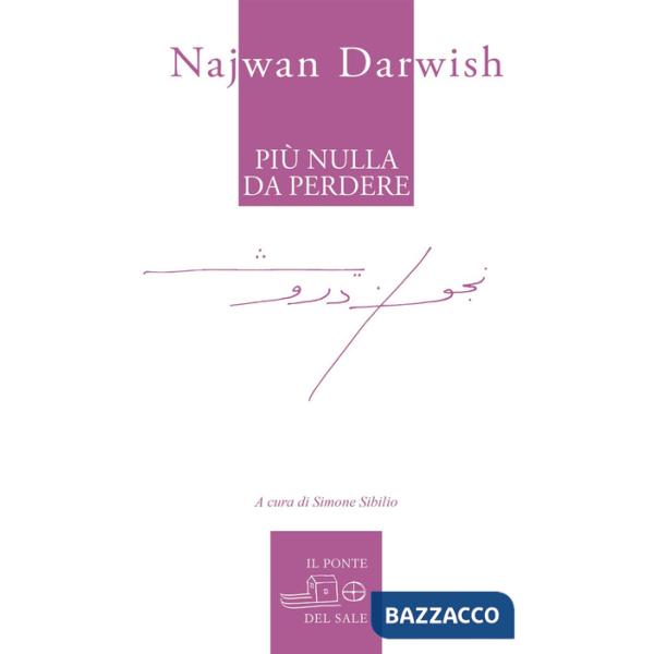 Più nulla da perdere