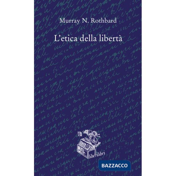 Etica della libertà (L')