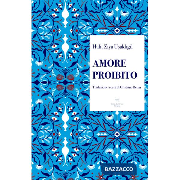 Amore proibito. Ediz. integrale