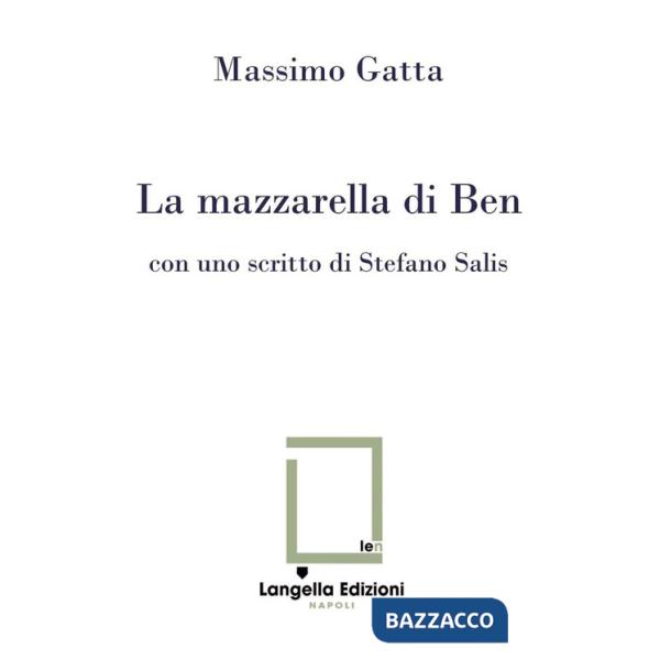 Mazzarella di Ben. Ediz. critica. Con Tavola illustrata (La)