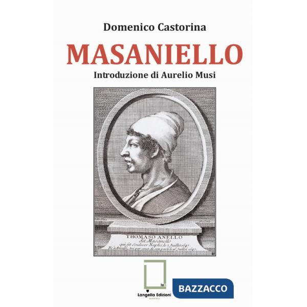 Masaniello. Ediz. integrale