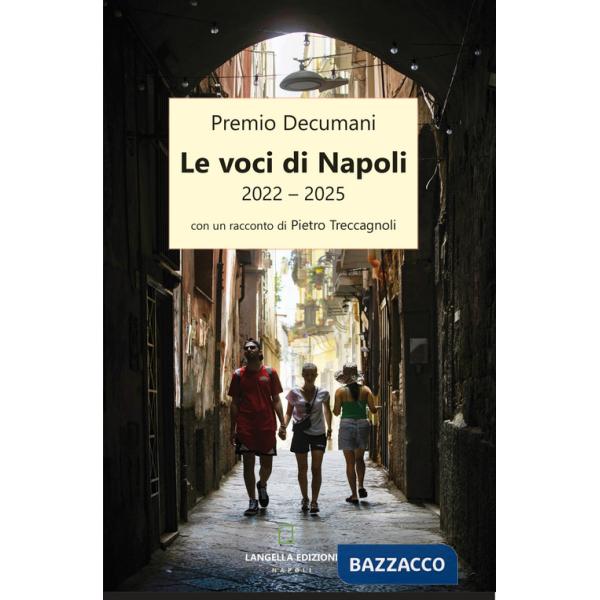 Voci di Napoli 2022-2025. Premio Decumani (Le)