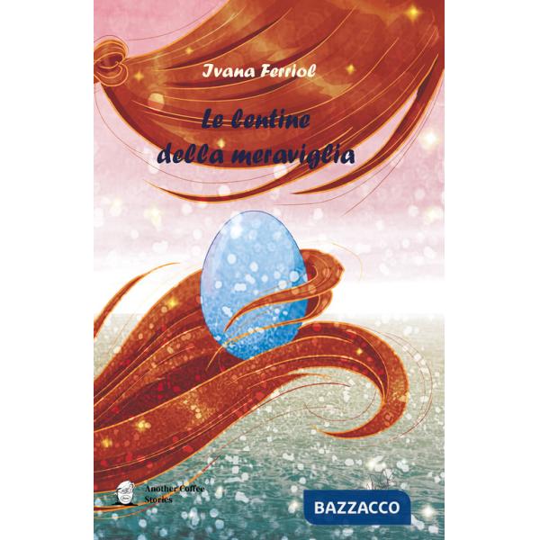 Lentine della meraviglia (Le)