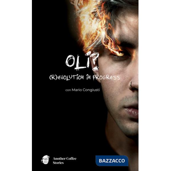 Oli? (R)evolution in progress