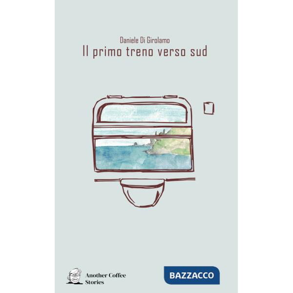 Primo treno verso sud (Il)