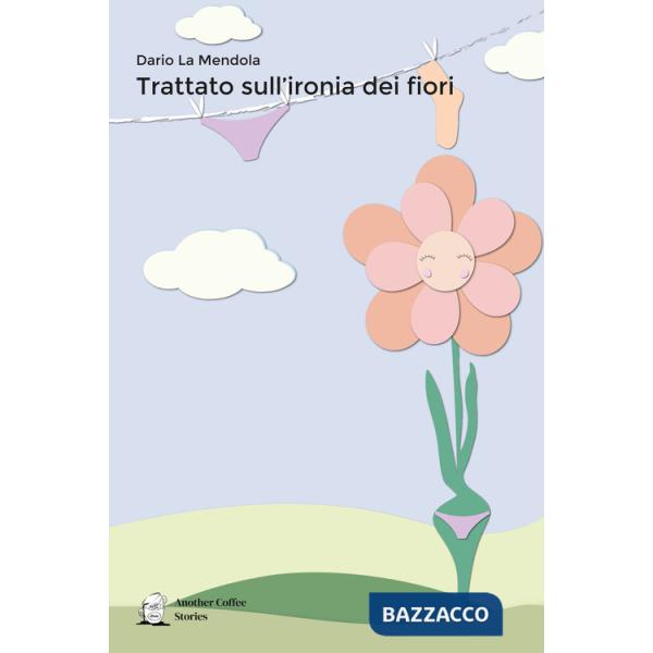 Trattato sull'ironia dei fiori