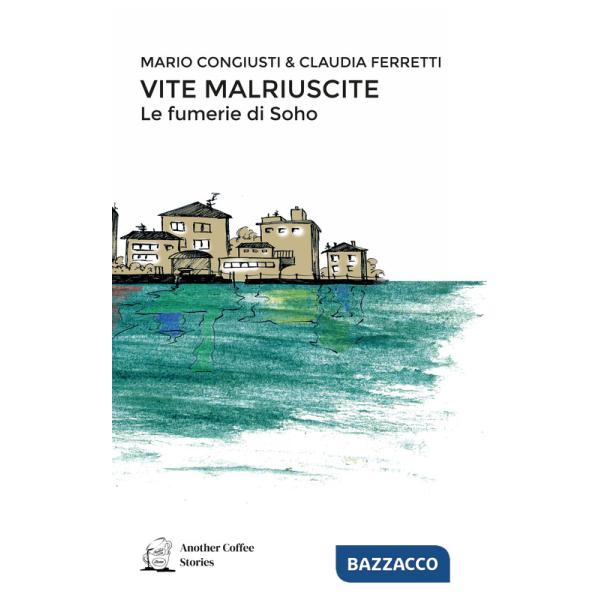 Vite malriuscite. Le fumerie di Soho