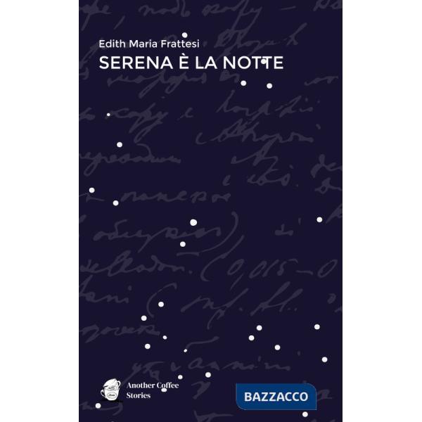 Serena è la notte