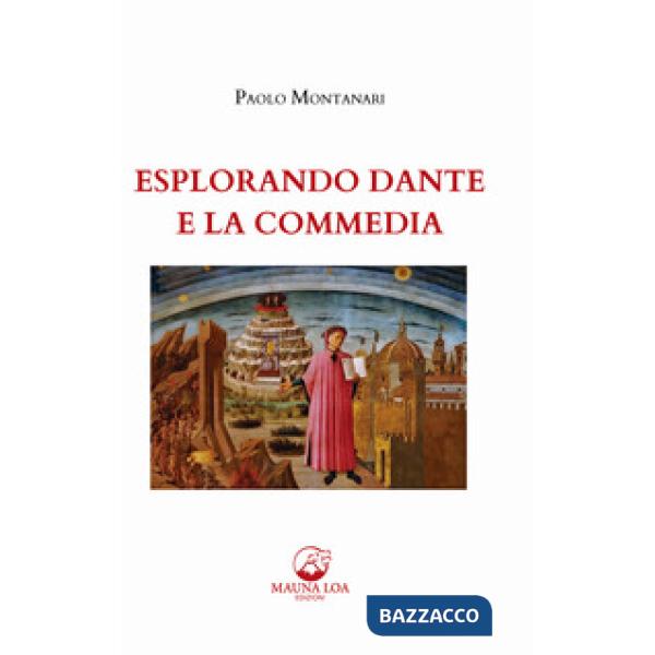 Esplorando Dante e la Commedia