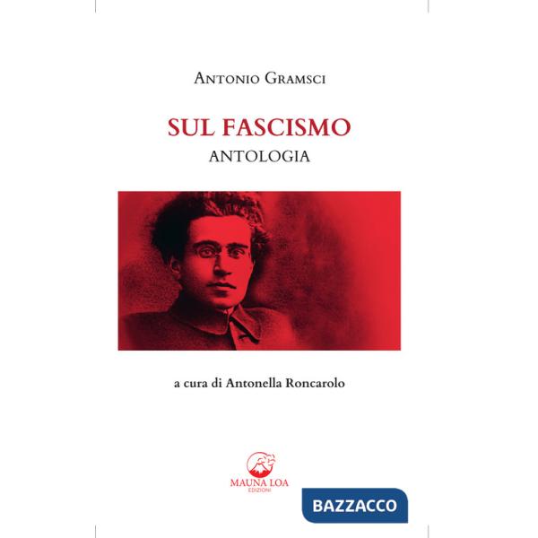Sul fascismo. Ediz. critica