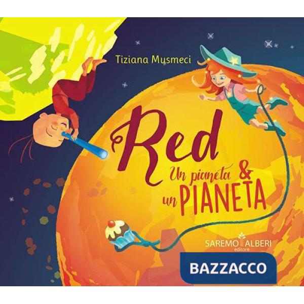 Pianeta e un Pianeta. Red. Ediz. illustrata (Un). Vol. 2