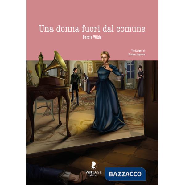 Donna fuori dal comune (Una)